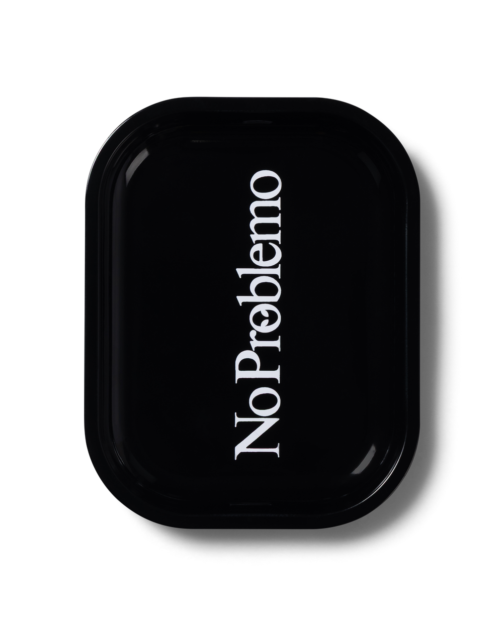 No Problemo Metal Tray