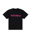No Problemo SS Tee