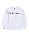No Problemo LS Tee