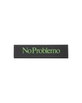 No Problemo Rolling Paper